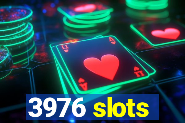 3976 slots